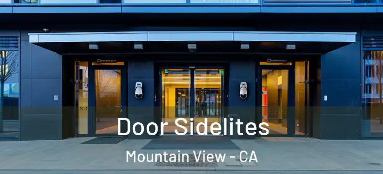  Door Sidelites Mountain View - CA