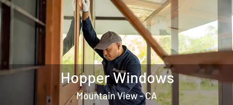 Hopper Windows Mountain View - CA