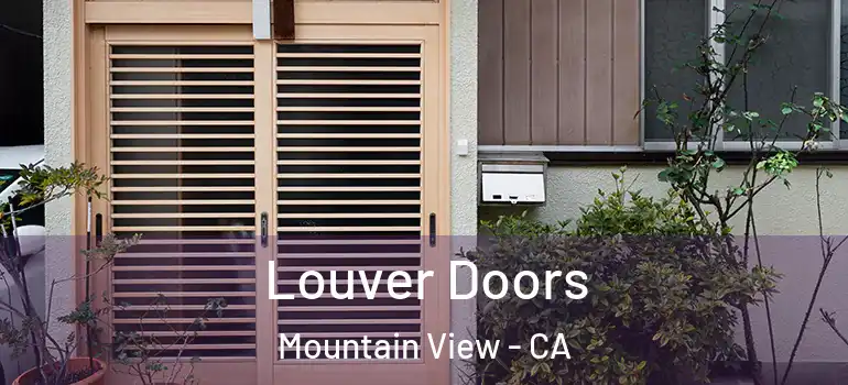 Louver Doors Mountain View - CA
